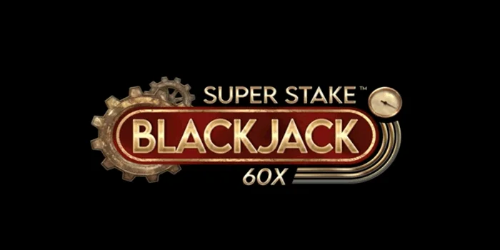 Super Stake Blackjack - Memaksimalkan Kemenangan dengan Fitur Inovatif